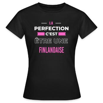 La perfection, c'est être une Finlandaise - T-shirt Femme - noir - Devant - AI Model Female 172 dark (172cm)