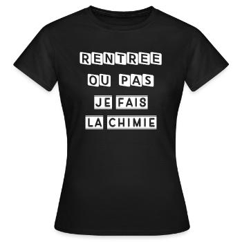 RENTREE DES CLASSES DE CHIMISTE DROLE - T-shirt Femme - noir - Devant - AI Model Female 172 dark (172cm)