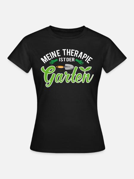 Garten Therapie Geschenk - Frauen T-Shirt - Schwarz
