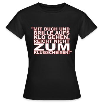 provokante Sprüche lustige Sprüche - Frauen T-Shirt - Schwarz - Vorne - AI Model Female 172 dark (172cm)