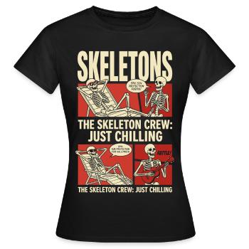 Skeleton Crew Just Chilling - Women's T-Shirt - black - Front - AI Model Female 172 dark (172cm)
