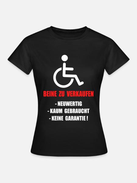 Rollstuhl Handicap Humor Behinderung Rolli - Frauen T-Shirt - Schwarz