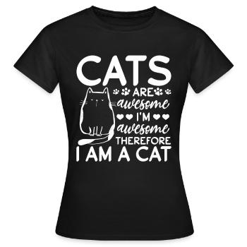 Les chats sont fantastiques, je suis fantastique, donc - T-shirt Femme - noir - Devant - AI Model Female 172 dark (172cm)