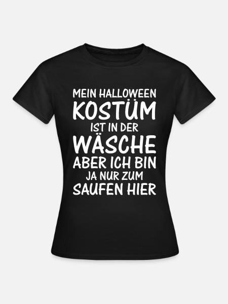 Halloween Spruch - Frauen T-Shirt - Schwarz
