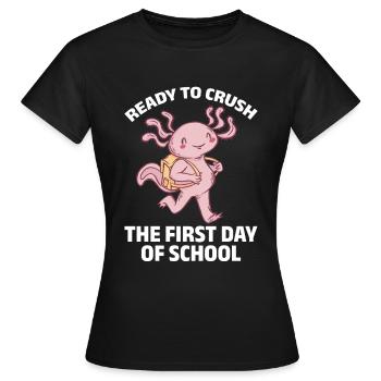 Axolotl - Prêt à écraser le premier jour d’école - T-shirt Femme - noir - Devant - AI Model Female 172 dark (172cm)