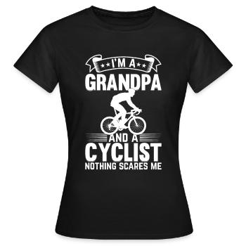 I'm A Grandpa And Cyclist Nothing Scares - Cyclist - Frauen T-Shirt - Schwarz - Vorne - AI Model Female 172 dark (172cm)