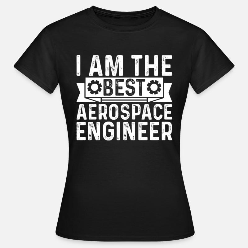 Génie aérospatial Vol spatial Engin aérospatial - T-shirt Femme - noir