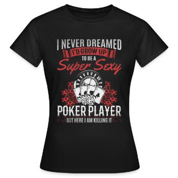 Jouer au poker player - Super Sexy Poker Player - T-shirt Femme - noir - Devant - AI Model Female 172 dark (172cm)
