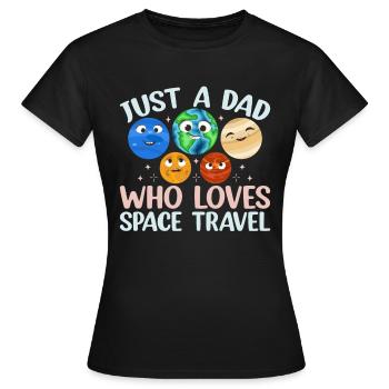 Aérospatiale - Juste un père qui aime les voyages dans l’espace - T-shirt Femme - noir - Devant - AI Model Female 172 dark (172cm)