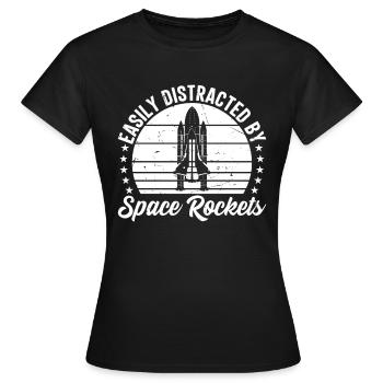 Rocket Ship Space Ship - Easily Distracted By Spac - Women's T-Shirt - black - Front - AI Model Female 172 dark (172cm)