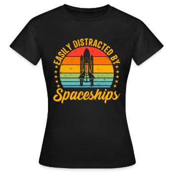 Easily Distracted By Spaceships - Space Ship Rocke - Women's T-Shirt - black - Front - AI Model Female 172 dark (172cm)