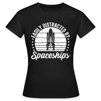 Rocket Ship Space Ship - Easily Distracted By Spac - Women's T-Shirt - black - Front - AI Model Female 172 dark (172cm)