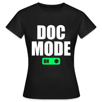 Doc Mode On - Medical Humor Hospital Doctor - Women's T-Shirt - black - Front - AI Model Female 172 dark (172cm)