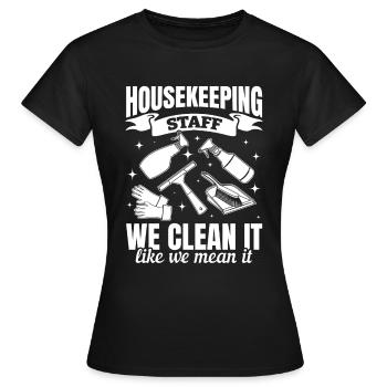 Femme de ménage Femme de ménage - Personnel d’entretien ménager - T-shirt Femme - noir - Devant - AI Model Female 172 dark (172cm)