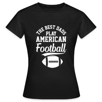 Football Daddy - Les meilleurs papas jouent au football américain - T-shirt Femme - noir - Devant - AI Model Female 172 dark (172cm)