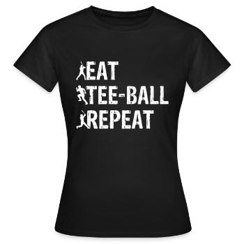 Tee-ball Player - Eat Tee-ball Repeat - Women's T-Shirt - black - Front - AI Model Female 172 dark (172cm)