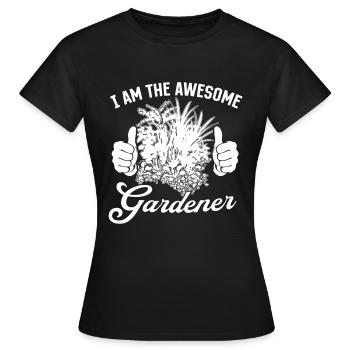Jardinier amateur - Je suis le jardinier génial - T-shirt Femme - noir - Devant - AI Model Female 172 dark (172cm)