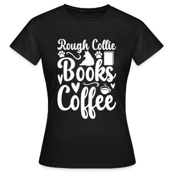Rough Collie Books Coffee - Rough Collie Puppy - Women's T-Shirt - black - Front - AI Model Female 172 dark (172cm)