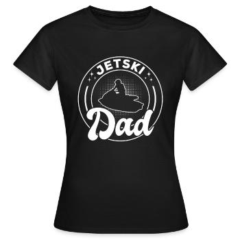 Jetski Dad Jetski Driver Jetski Daddy Jetski - Frauen T-Shirt - Schwarz - Vorne - AI Model Female 172 dark (172cm)