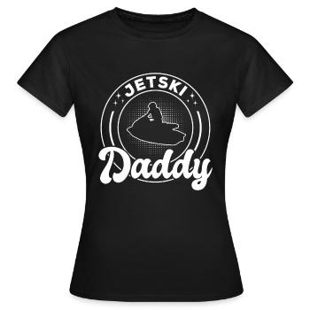 Jetski Daddy Jetski Driver Jetski Dad Jetski - Frauen T-Shirt - Schwarz - Vorne - AI Model Female 172 dark (172cm)