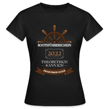 Bootsführerschein 2022 Kapitän Segelboot Motorboot - Frauen T-Shirt - Schwarz - Vorne - AI Model Female 172 dark (172cm)
