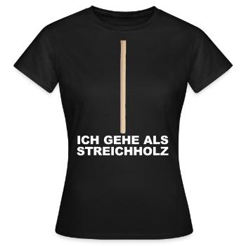 Karneval Fasching Fastnacht Kostüm Streichholz - Frauen T-Shirt - Schwarz - Vorne - AI Model Female 172 dark (172cm)