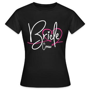 BRIDE CREW HEART BRIDE BACHELORETTE PARTY BACHELORETTE PARTY - Women's T-Shirt - black - Front - AI Model Female 172 dark (172cm)