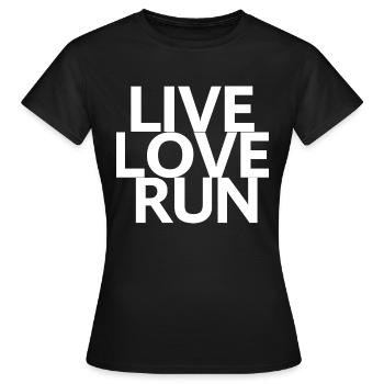 Live-Liebeslauf - Frauen T-Shirt - Schwarz - Vorne - AI Model Female 172 dark (172cm)