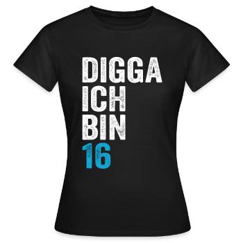Digga J’ai 16e anniversaire garçon 16e anniversaire - T-shirt Femme - noir - Devant - AI Model Female 172 dark (172cm)
