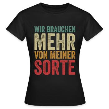 Nous avons besoin de plus de mes drôles de dictons - T-shirt Femme - noir - Devant - AI Model Female 172 dark (172cm)