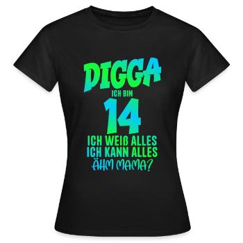 14. Geburtstag Digga ich bin 14 Ich Kann Alles - Frauen T-Shirt - Schwarz - Vorne - AI Model Female 172 dark (172cm)