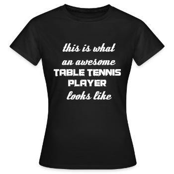 Tennis de table tennis de table tennis de table - T-shirt Femme - noir - Devant - AI Model Female 172 dark (172cm)