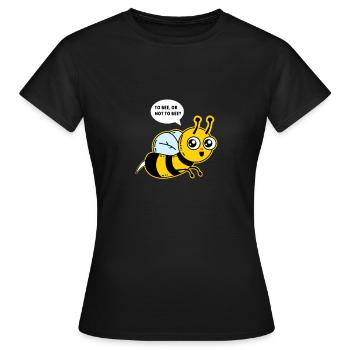 To bee, or not to bee? - bee - Women's T-Shirt - black - Front - AI Model Female 172 dark (172cm)