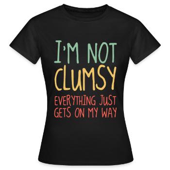 Je ne suis pas maladroit - T-shirt Femme - noir - Devant - AI Model Female 172 dark (172cm)