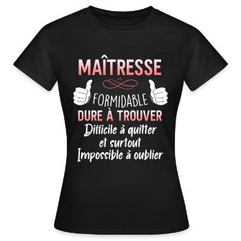 Maitresse formidable Cadeau Instutrice Ecole - T-shirt Femme - noir - Devant - AI Model Female 172 dark (172cm)
