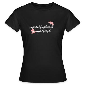 superkalifragilistischexpialigetisch T-Shirt Mary - Frauen T-Shirt - Schwarz - Vorne - AI Model Female 172 dark (172cm)