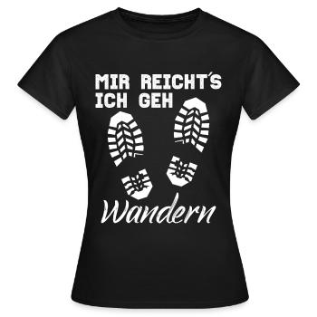 MIR REICHTS ICH GEH WANDERN. - Frauen T-Shirt - Schwarz - Vorne - AI Model Female 172 dark (172cm)