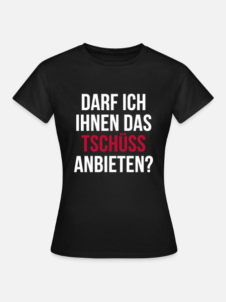 Lustiger Spruch Arrogant Witziges Spaß - Frauen T-Shirt - Schwarz