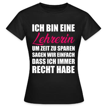 Lehrerin lustiger Spruch - Frauen T-Shirt - Schwarz - Vorne - AI Model Female 172 dark (172cm)