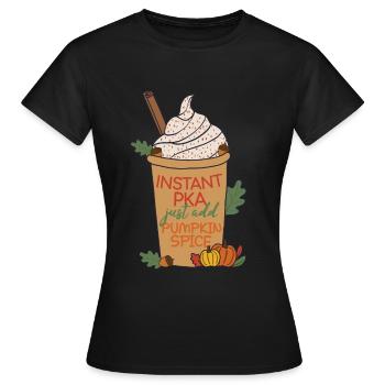 Épice de citrouille PKA instantanée | Pharmacie - T-shirt Femme - noir - Devant - AI Model Female 172 dark (172cm)