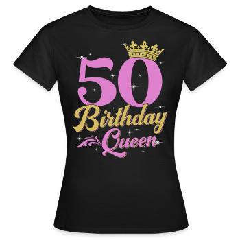 50e anniversaire Reine 50 ans Cadeau Femme - T-shirt Femme - noir - Devant - AI Model Female 172 dark (172cm)