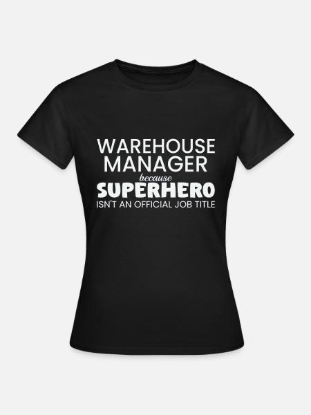 Warehouse Manager Superhero - Frauen T-Shirt - Schwarz