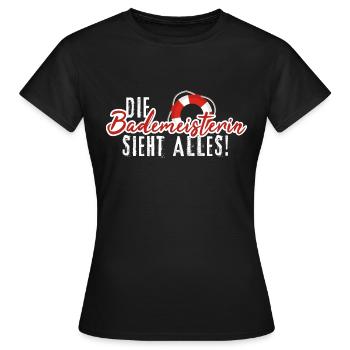 Die Bademeisterin sieht alles FAB Wasserrettung - Frauen T-Shirt - Schwarz - Vorne - AI Model Female 172 dark (172cm)