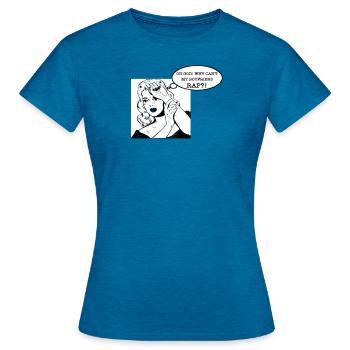 ohgod! pourquoi mon copain ne peut pas rapper?! - T-shirt Femme - bleu saphir antique chiné - Devant - AI Model Female 172 dark (172cm)