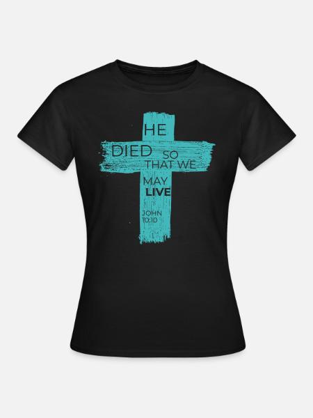 John 10:10 Christian Design - Naisten t-paita - musta