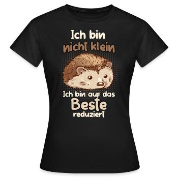 Ich bin nicht klein nur auf das Beste reduziert - Frauen T-Shirt - Schwarz - Vorne - AI Model Female 172 dark (172cm)