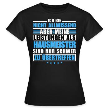 Unsurpassed performance as a caretaker - Women's T-Shirt - black - Front - AI Model Female 172 dark (172cm)