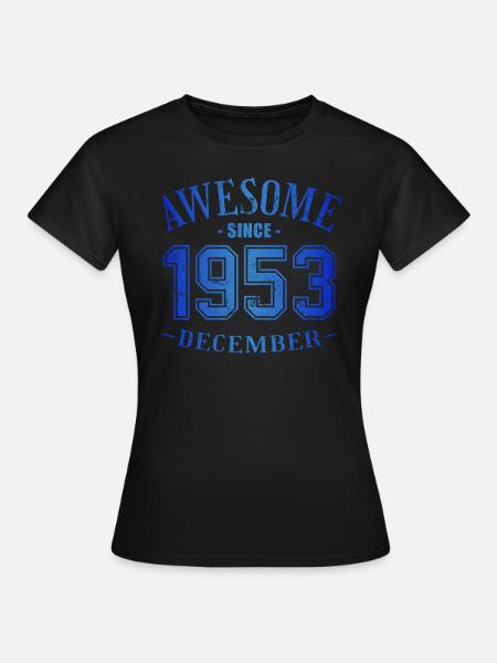 Décembre 1953 - Anniversaire en décembre Génial - T-shirt Femme - noir
