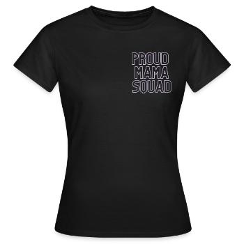Proud MAMA squad OG - T-shirt Femme - noir - Devant - AI Model Female 172 dark (172cm)
