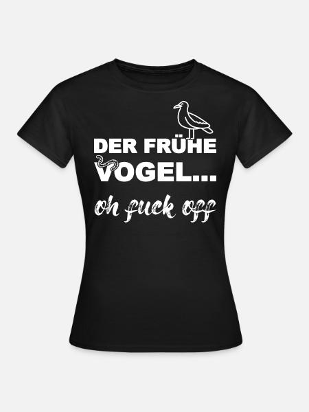 Der frühe Vogel, weiß - Frauen T-Shirt - Schwarz
